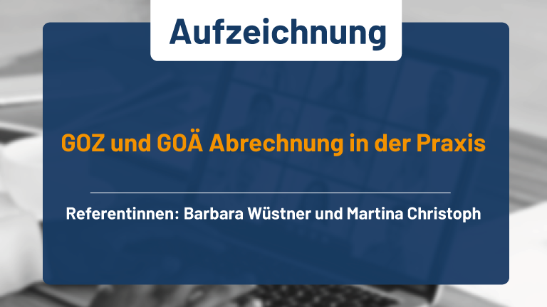 Webinar GOZ und GOÖ - Abrechnung in der Praxis mediserv Bank